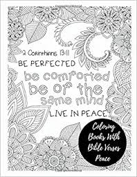 Free printable christian coloring books for kids that you can print out and color. Coloring Books With Bible Verses Peace Christian Scripture Coloring Book Large Amazon De Christian Coloring Book Genesis Fremdsprachige Bucher