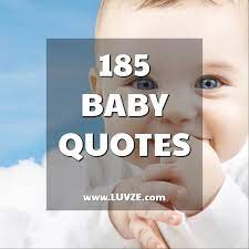 185 cute baby es and sayings for a