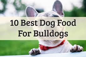 American journey chicken & brown rice recipe dry. 10 Best Dog Food For Bulldogs 2020 Review Tips Update
