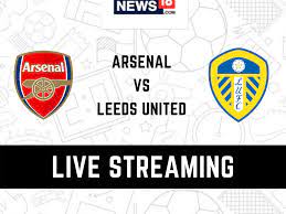Arsenal vs Leeds United Live Streaming ...