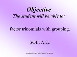Factor Trinomials By Grouping