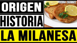 Resultado de imagen para "origen de la milanesa" historia gastronomia cocina