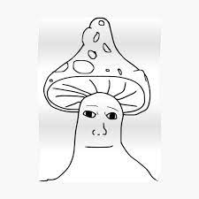 Shrigma Male / Mushroom Wojak