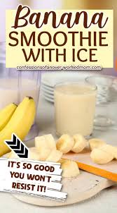 banana smoothie with ice confessions