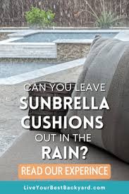 Can You Leave Sunbrella Cushions Out In