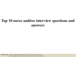 Top 10 Nurse Auditor Interview Questions And Answers