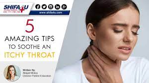 5 amazing tips to soothe an itchy throat