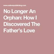 10 Best Orphan Spirit Vs Fatherhood Images Orphan Graham