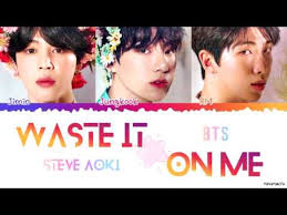 Rm] so we don't gotta go there past lovers and warfare it's just you and me now (yeah, yeah) i don't know your secrets but i'll pick up the pieces. Korean Cc Steve Aoki Ft Bts Waste It On Me Lyrics Youtube