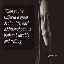 pain is both unbearable and trifling | Zquotes via Relatably.com