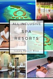 top 50 all inclusive spa vacation resorts