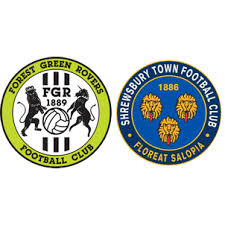 forest green rovers vs shrewsbury town