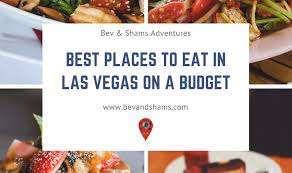best places to eat in las vegas on a