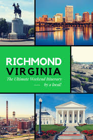 ultimate weekend in richmond a local s