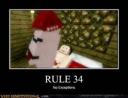 RULE 34: Minecraft - Very Demotivational - Demotivational Posters | Very  Demotivational | Funny Pictures | Funny Posters | Funny Meme