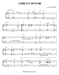 Download fly me to the moon piano sheet by frank sinatra arranged for piano includes 5 pages. Come Fly With Me Sheet Music Frank Sinatra Sheetmusic Free Com