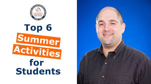 top 6 summer activities for high
