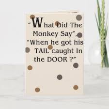 Once you start, it's hard to stop. Funny Monkey Sayings Cards Zazzle