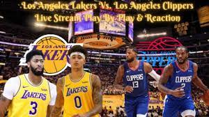 Los Angeles Lakers Vs. Los Angeles Clippers Live Play By Play & Reaction -  YouTube