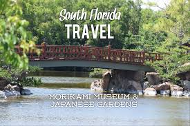 south florida travel morikami museum