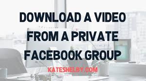 Fist of all go to chrome extensions and then open the facebook page on which your desired video is present that you want to download. How To Download Facebook Videos From Private Groups Kate Shelby