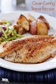 clean eating tilapia recipe best