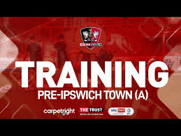 pre ipswich town training exeter