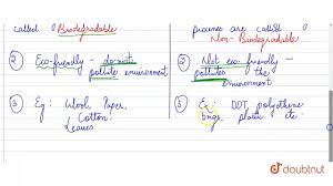 Differentiate between biodegradable and non-biodegradable substances. Give  examples. - YouTube