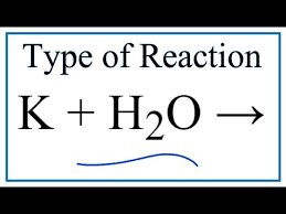 type of reaction for k h2o koh h2