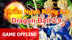 Game 7 viên ngọc rồng 2.9 - Dragon Ball 2.9 (Bản Mới) - YouTube