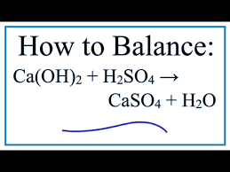 Balance Ca Oh 2 H2so4 Caso4 H2o