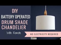 Diy Battery Operated Drum Shade Chandelier With Remote Youtube