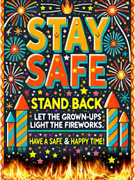Fireworks Stay Safe Poster for Bonfire ...