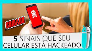 5 sinais que o seu celular foi hackeado