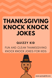 How can i kiss you i'm outside! Thanksgiving Knock Knock Jokes Quizzy Kid