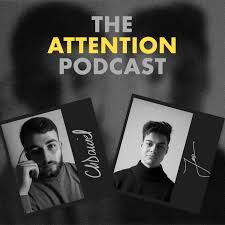 👀 The Attention Podcast: Filmmaking And Graphic Design Intersected