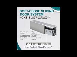 cks glass hardware soft close sliding