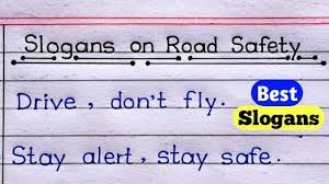 road safety slogans in english writing