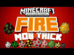Minecraft Pe Fire Mob Trick