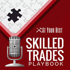 Skilled Trades Playbook by At Your Best