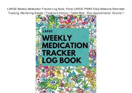 Large Weekly Medication Tracker Log Book Floral Large Print Daily Me