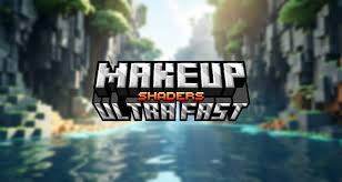 makeup ultra fast shaders minecraft fr