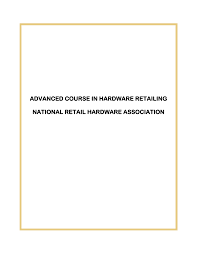 Advanced Course In Hardware Retailing Manualzz Com