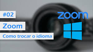 zoom como trocar o idioma para