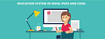 education system in india pros and cons