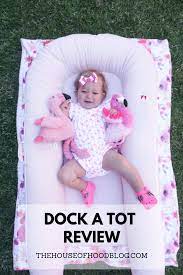 dock a tot review our favorite baby