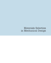 Ashby Materials Selection In Mechanical Design 4th Vol 1 1