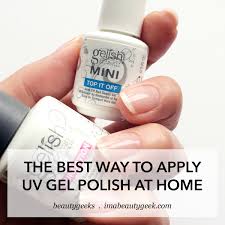 best way to apply uv gel polish at home