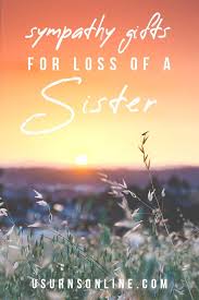 10 sympathy gifts for loss of a sister