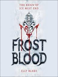 Frostblood by Elly Blake · OverDrive: ebooks, audiobooks, and more for  libraries and schools